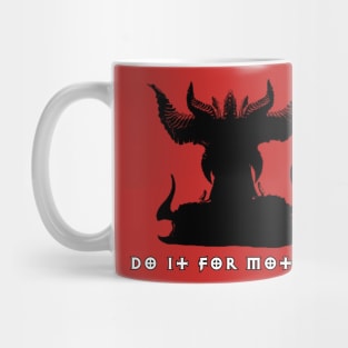 Do it for Mother - Lilith Mug